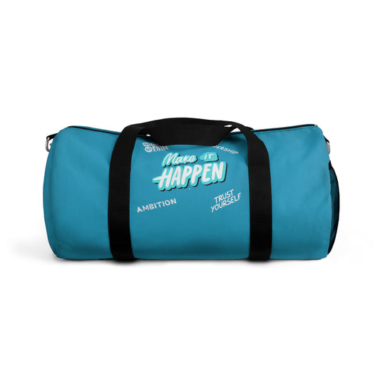 " MAKE IT HAPPEN "   Turquoise Fitness Bag